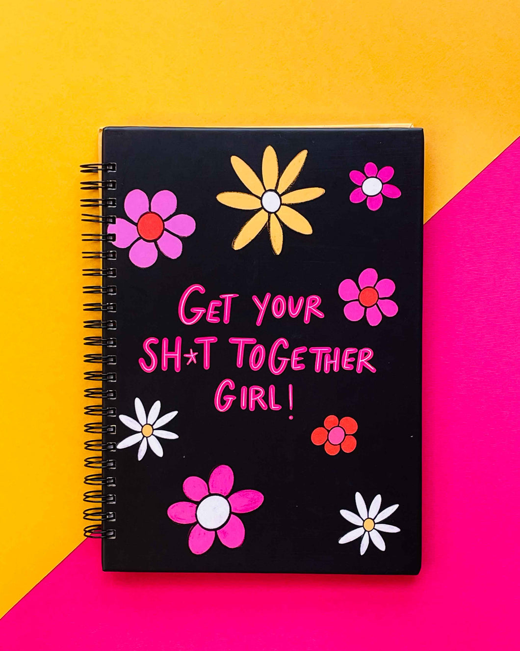 Get your Sh*t Together Girl - Notebook