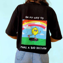 Load image into Gallery viewer, Lemon Bad Decision - T-shirt
