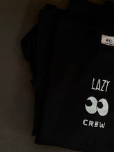 Load image into Gallery viewer, Lazy Crew - T-shirt
