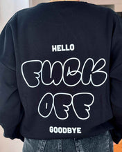 Load image into Gallery viewer, F*ck off - Crewneck
