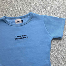 Load image into Gallery viewer, I Love Men without the n - Crop Top
