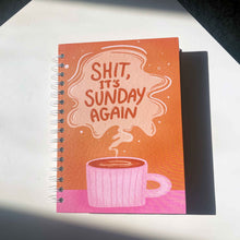 Load image into Gallery viewer, Shit, it&#39;s Sunday Again - 2024 Planner x Menna El Fakahany
