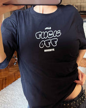 Load image into Gallery viewer, F Off - T-shirt
