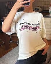 Load image into Gallery viewer, I don't make mistakes - T-shirt
